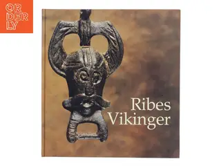 Ribes Vikinger af <Udfyld bogens forfattere< (Bog)