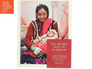 'Det må ikke koste liv at give liv' (bog) fra Gyldendal