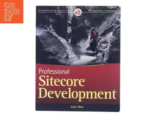 Professional Sitecore Development af John West (Bog)