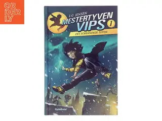 Det forbandede totem (Mestertyven Vips 1) af L G Jensen (Bog)