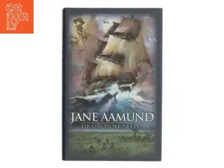 De grønne skove : roman af Jane Aamund (Bog)