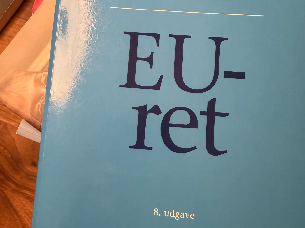 Billede 1 - EU-ret, Neergaard og Nielsen, 8. Udgave, jura