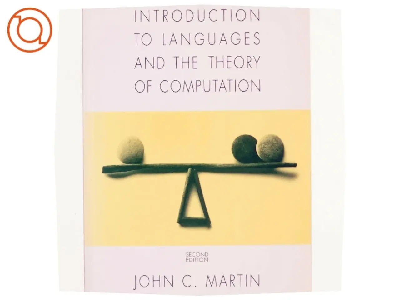 Billede 1 - Introduction to Languages and the Theory of Computation af John C. Martin (Bog)