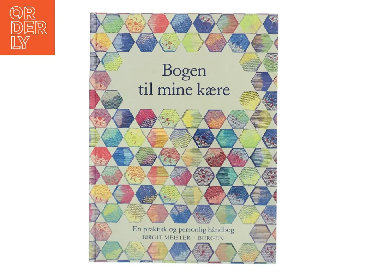 Billede 1 - Bogen til mine kære af Birgit Meister (Bog)