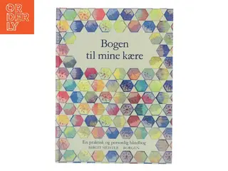 Bogen til mine kære af Birgit Meister (Bog)