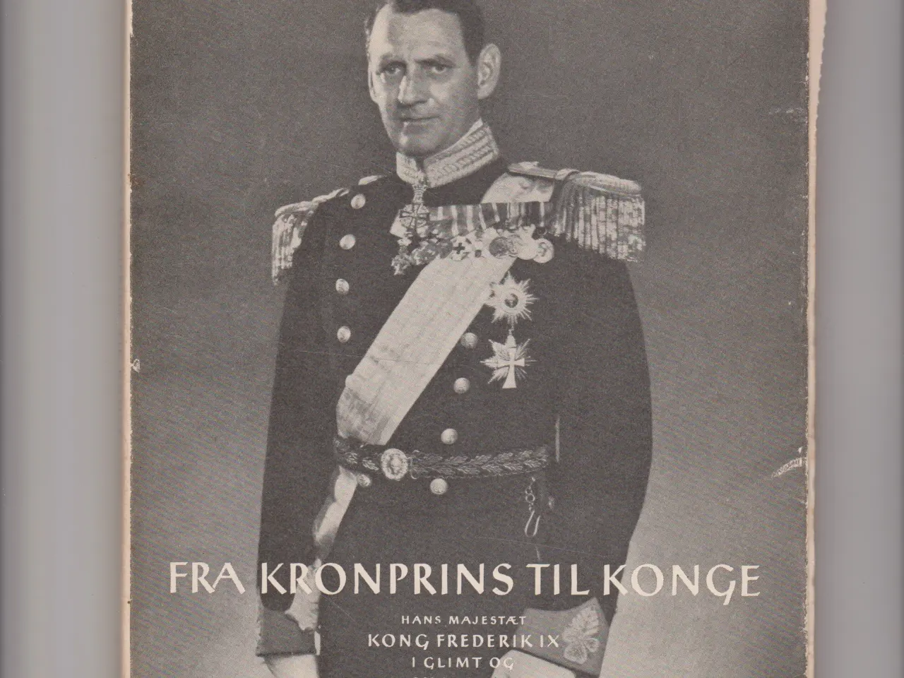 Billede 1 - Fra Kronprins til Konge