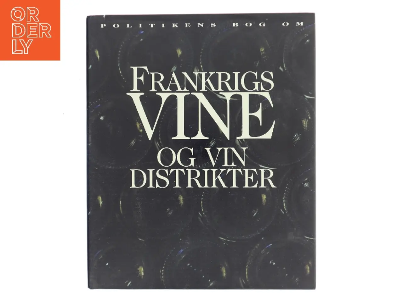 Billede 1 - Frankrigs vine og vindistrikter af Pascal Ribéreau-Gayon (Bog)