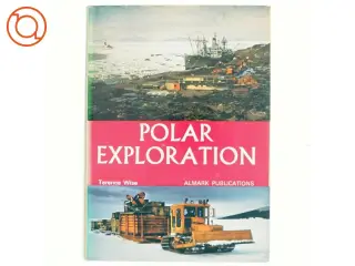 Polar Exploration af Terence Wise (bog)