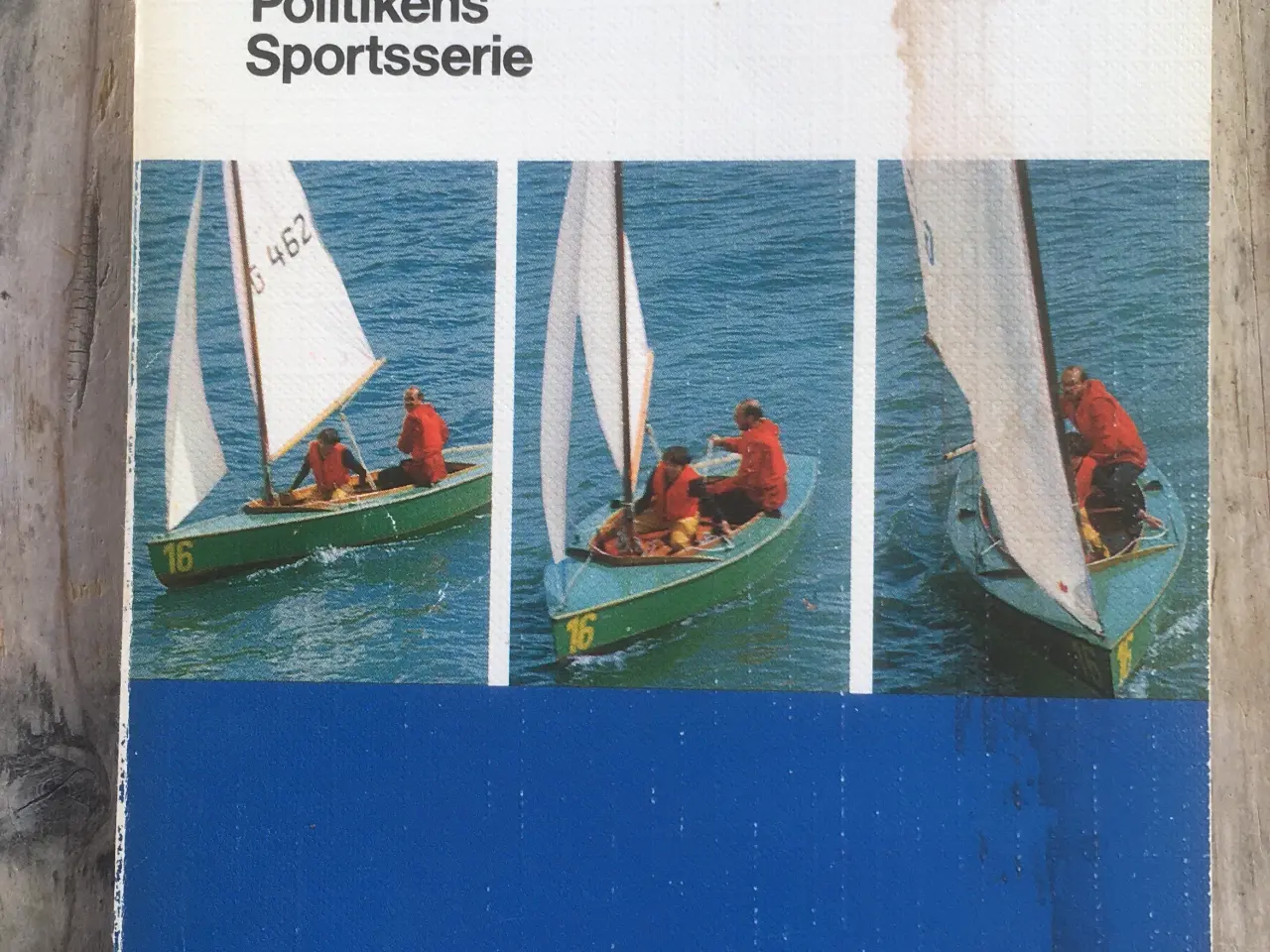 Billede 1 - Sejlsport – Teknik – Trimning – Udstyr