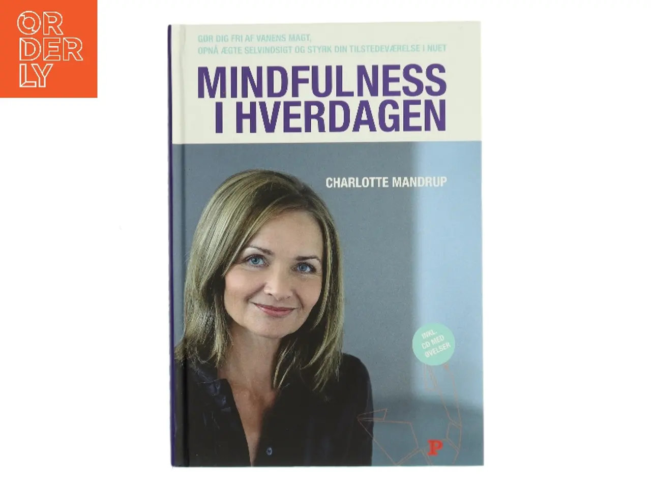 Billede 1 - Mindfulness i hverdagen af Charlotte Mandrup (Bog)