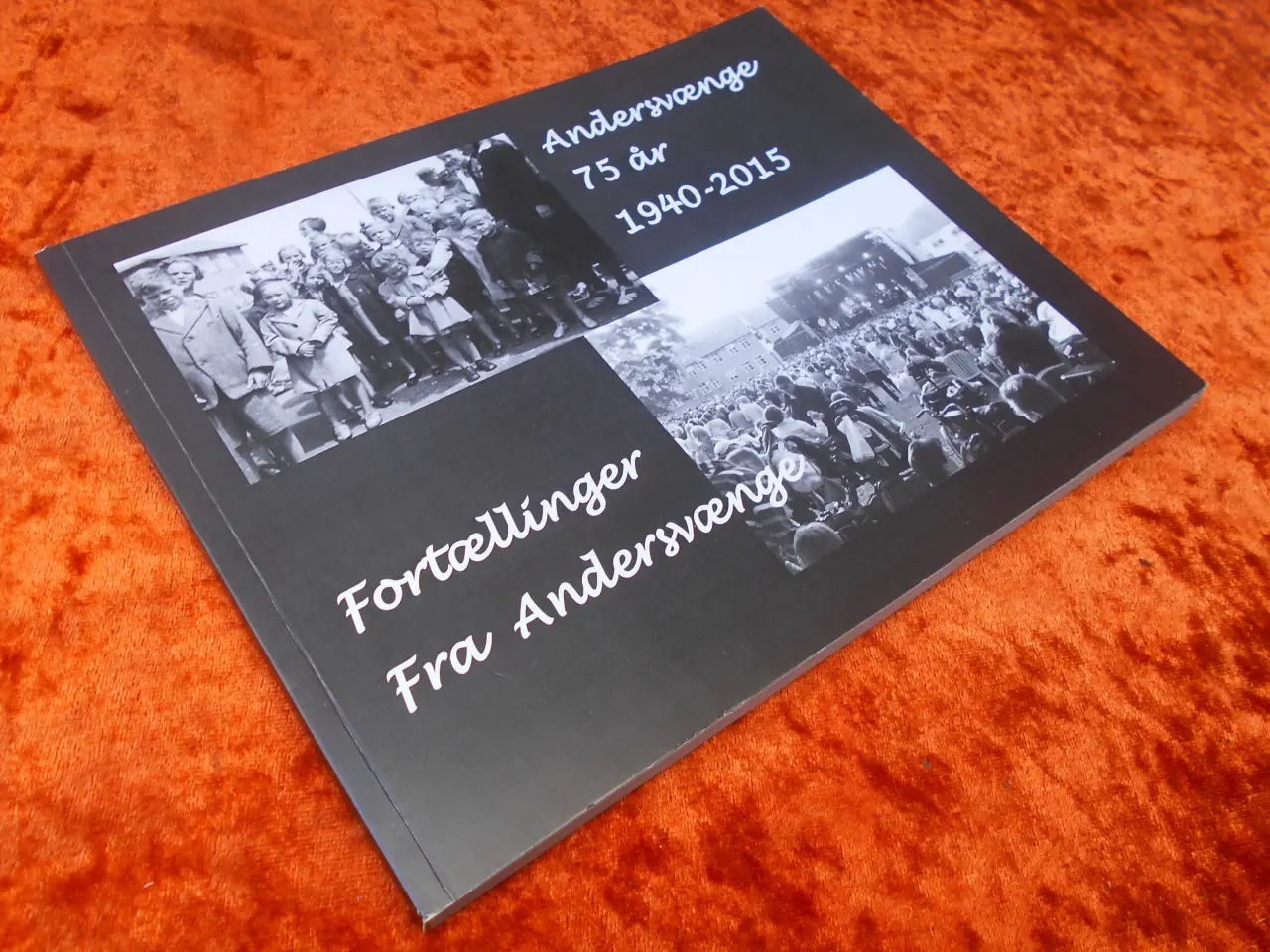 Billede 1 - Fortællinger fra Andersvænge 1940-2015,