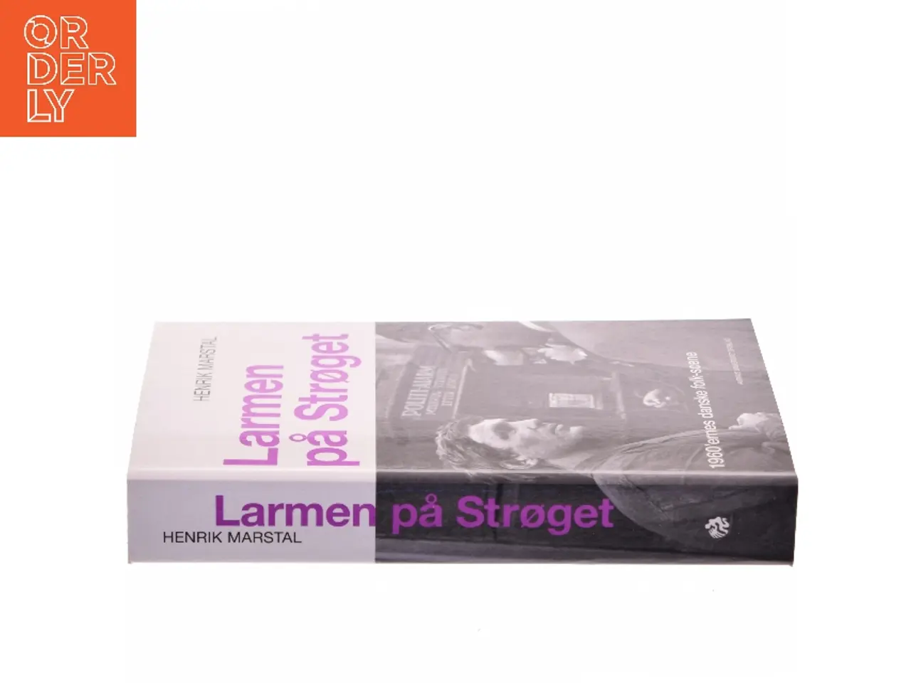 Billede 2 - Larmen på Strøget : 1960'ernes danske folk-scene af Henrik Marstal (Bog)
