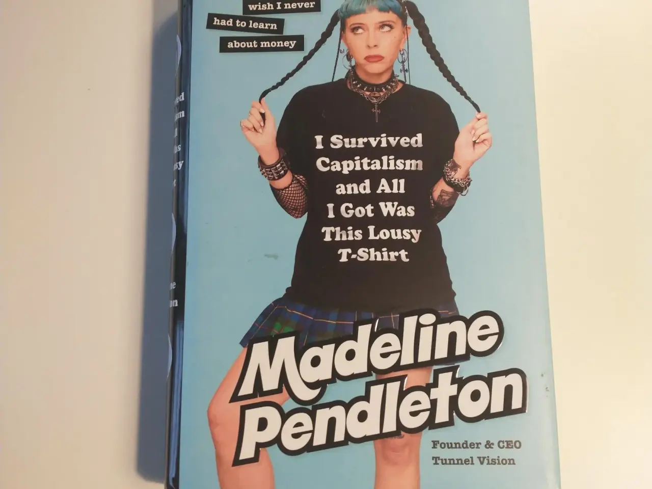 Billede 1 - I Survived Capitalism and All I Got Was This Lousy