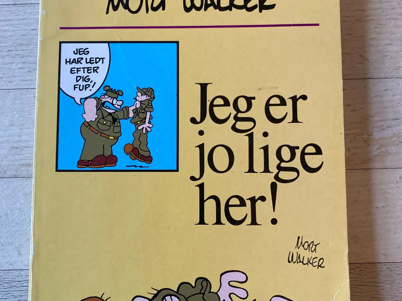 Billede 1 - Jeg er jo lige her, Mort Walker