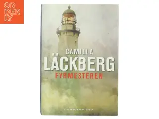 Fyrmesteren : kriminalroman af Camilla Läckberg (Bog)