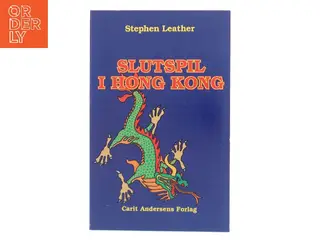 Slutspil i Hong Kong af Stephen Leather (Bog)