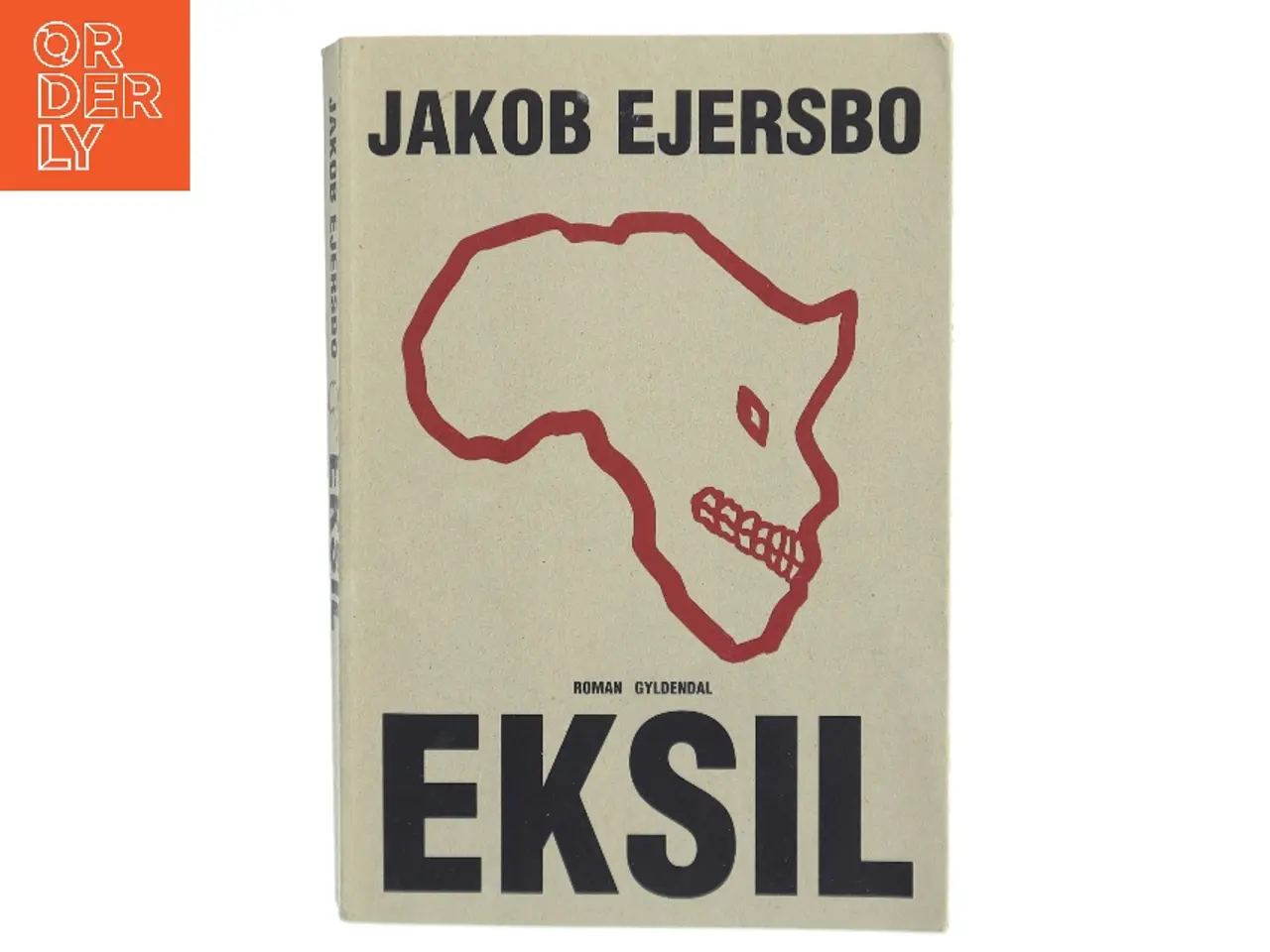 Billede 1 - Eksil : roman af Jakob Ejersbo (Bog)