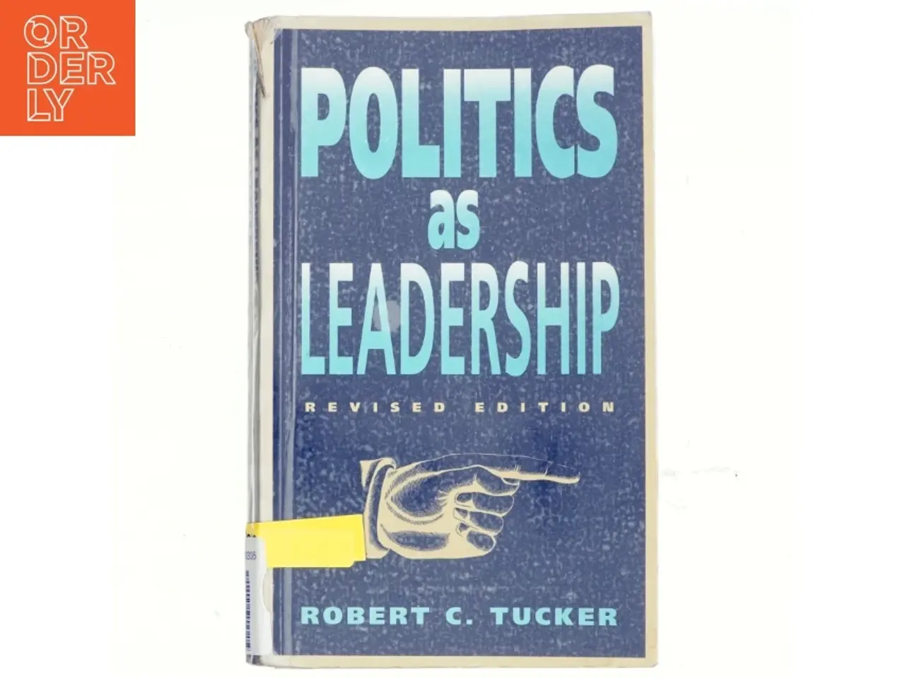 Billede 1 - Politics as leadership af Robert C. Tucker (Bog)