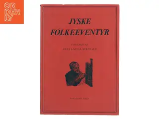Jyske folkeeventyr af Anna Louise Berntsen (Bog)