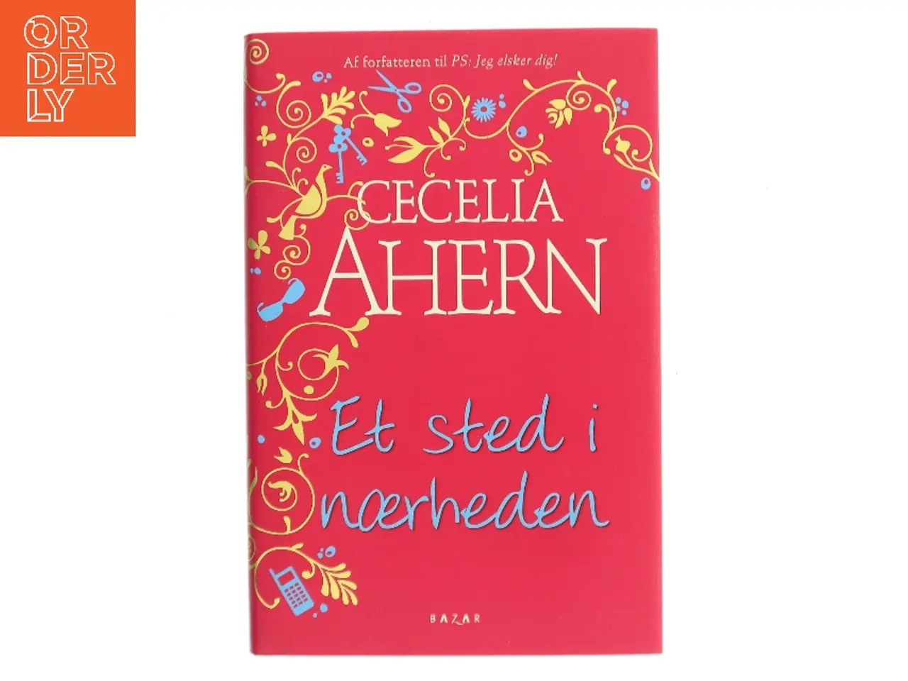 Billede 1 - Et sted i nærheden af Cecelia Ahern (Bog)