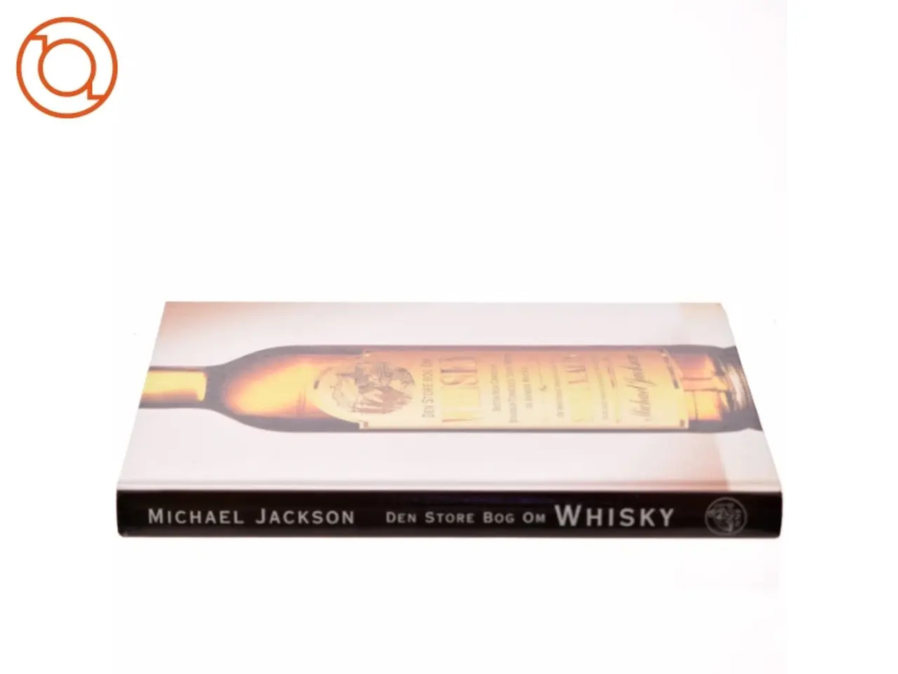 Billede 2 - Den store bog om whiskey af Michael Jackson
