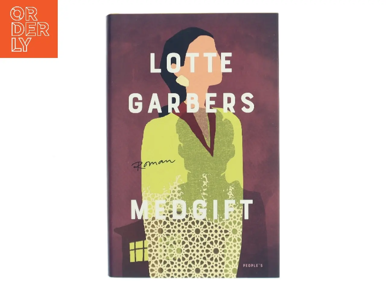 Billede 1 - Medgift : roman af Lotte Garbers (Bog)