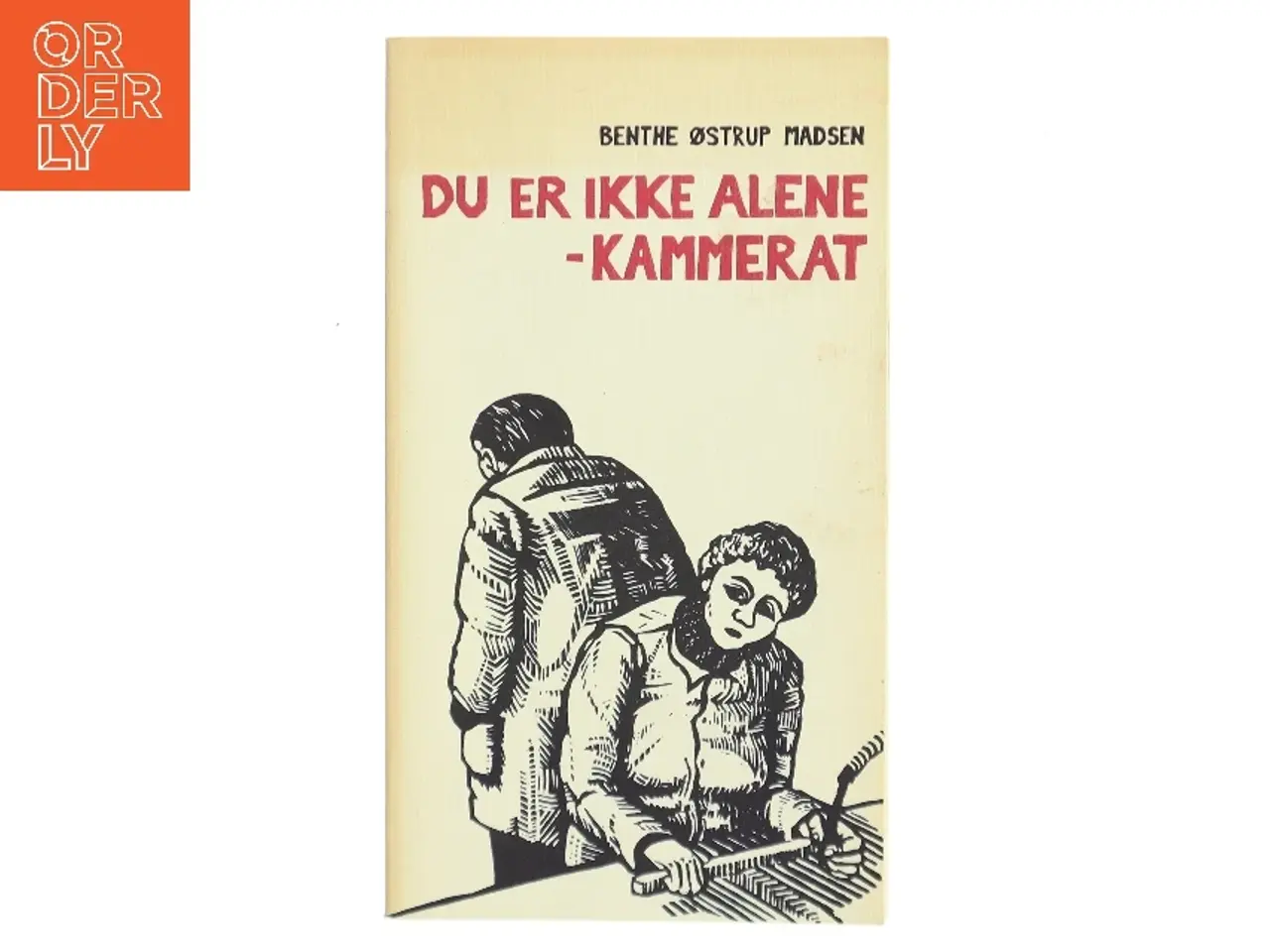 Billede 1 - Du er ikke alene - kammerat af Benthe Østrup Madsen (Bog)