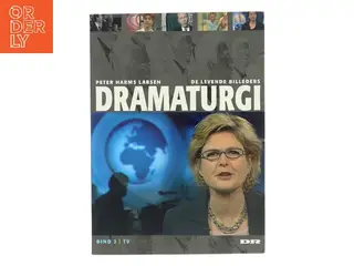 De levende billeders dramaturgi. Bind 2, TV af Peter Harms Larsen (Bog)