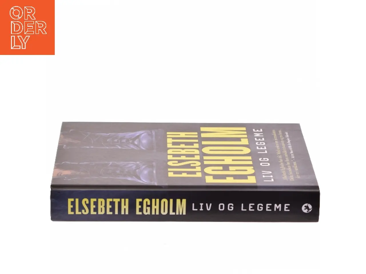 Billede 2 - Liv og legeme af Elsebeth Egholm (Bog)