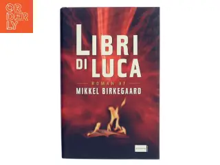 Libri di Luca af Mikkel Birkegaard (Bog)