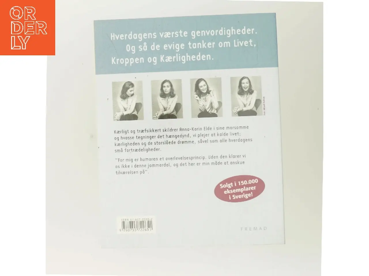 Billede 3 - Hvis jeg ikke snart bliver knebet bagi, så går jeg hjem af Anna-Karin Elde (Bog)
