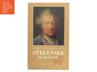 Struensee og hans tid af Svend Cedergreen Bech (Bog)