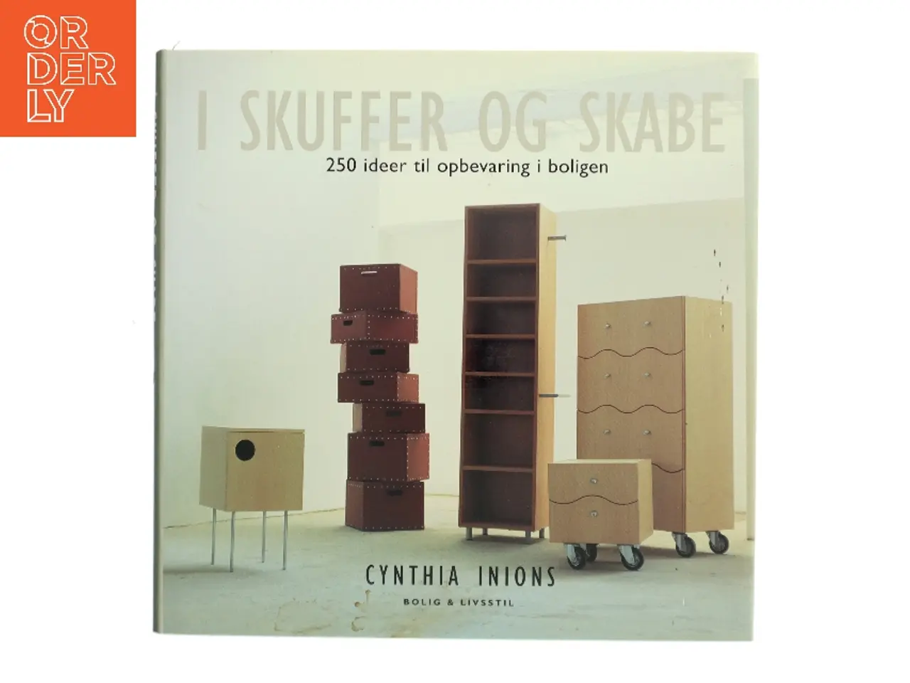 Billede 1 - I skuffer og skabe af Cynthia Inions (Bog)