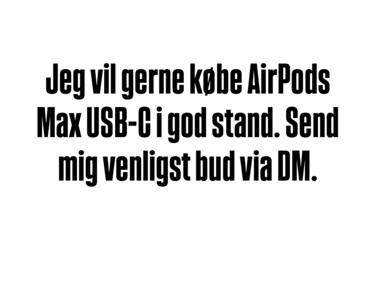 Billede 2 - Jeg vil gerne købe AirPods Max USB-C i god stand.