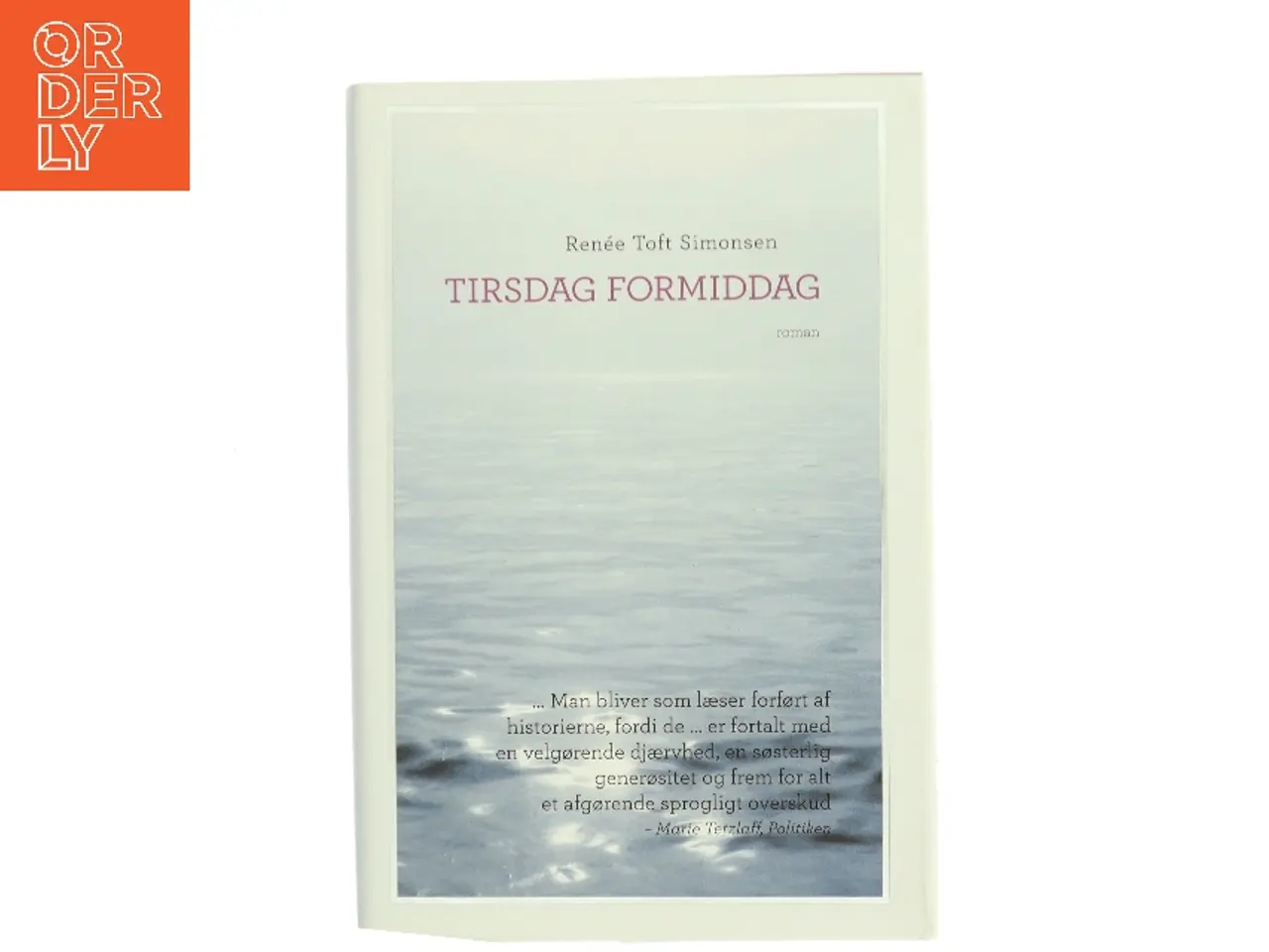 Billede 1 - Tirsdag formiddag af Renée Toft Simonsen (Bog)