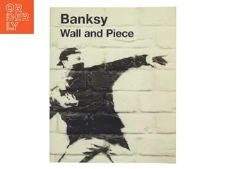 Wall and Piece af Banksy (Bog)