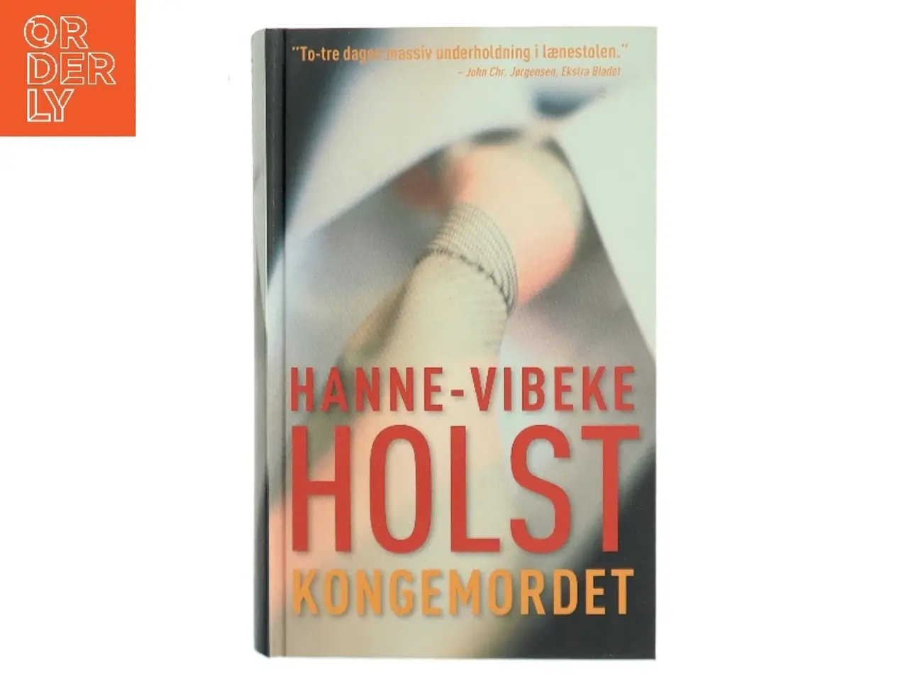 Billede 1 - Kongemordet af Hanne-Vibeke Holst (Bog)