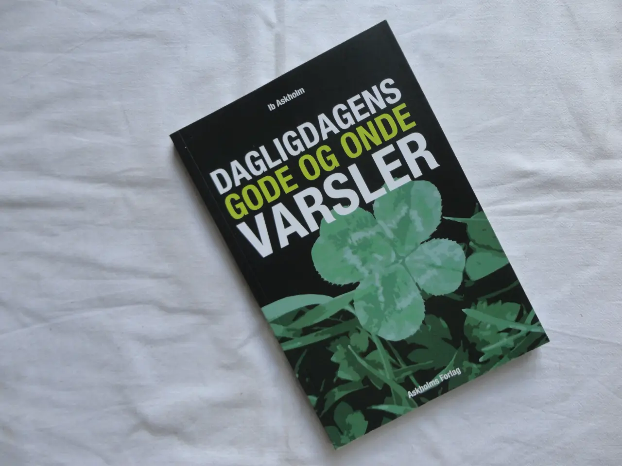 Billede 1 - Dagligdagens gode og onde varsler  :