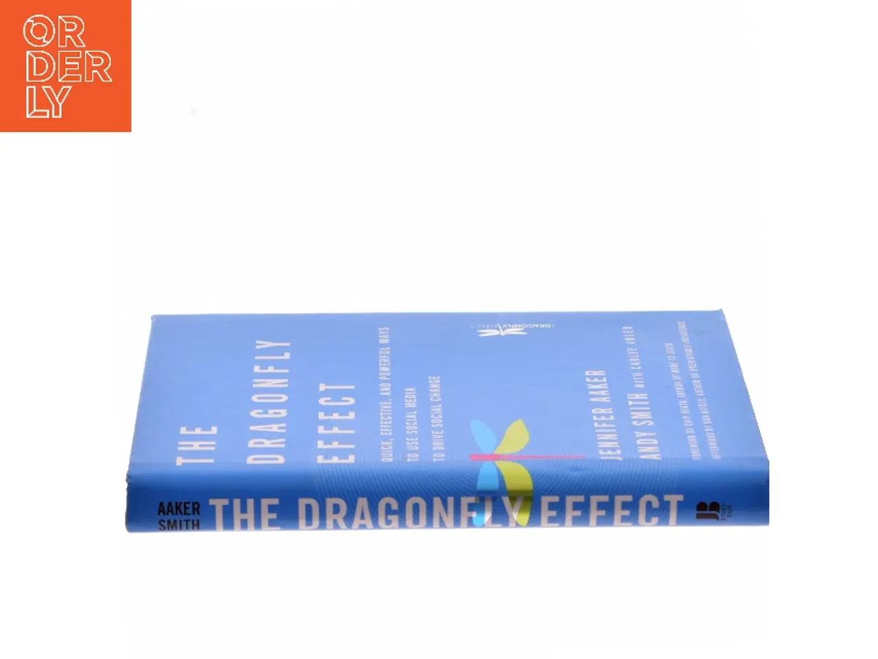 Billede 2 - The dragonfly effect : quick, effective, and powerful ways to use social media to drive social change (Bog)