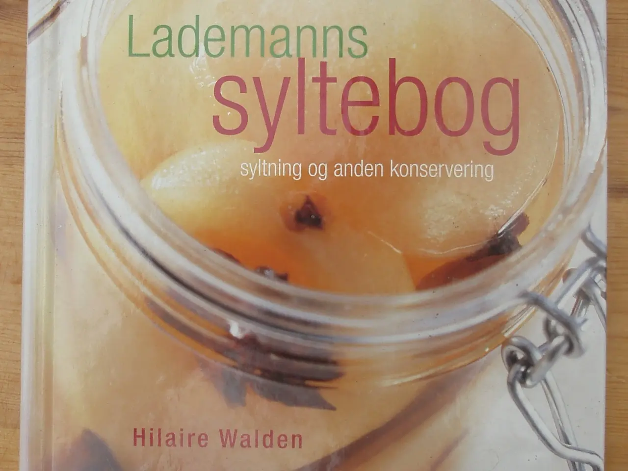 Billede 1 - Lademanns Syltebog, syltning og anden konservering