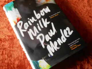 Rainbow milk, Paul Mendez