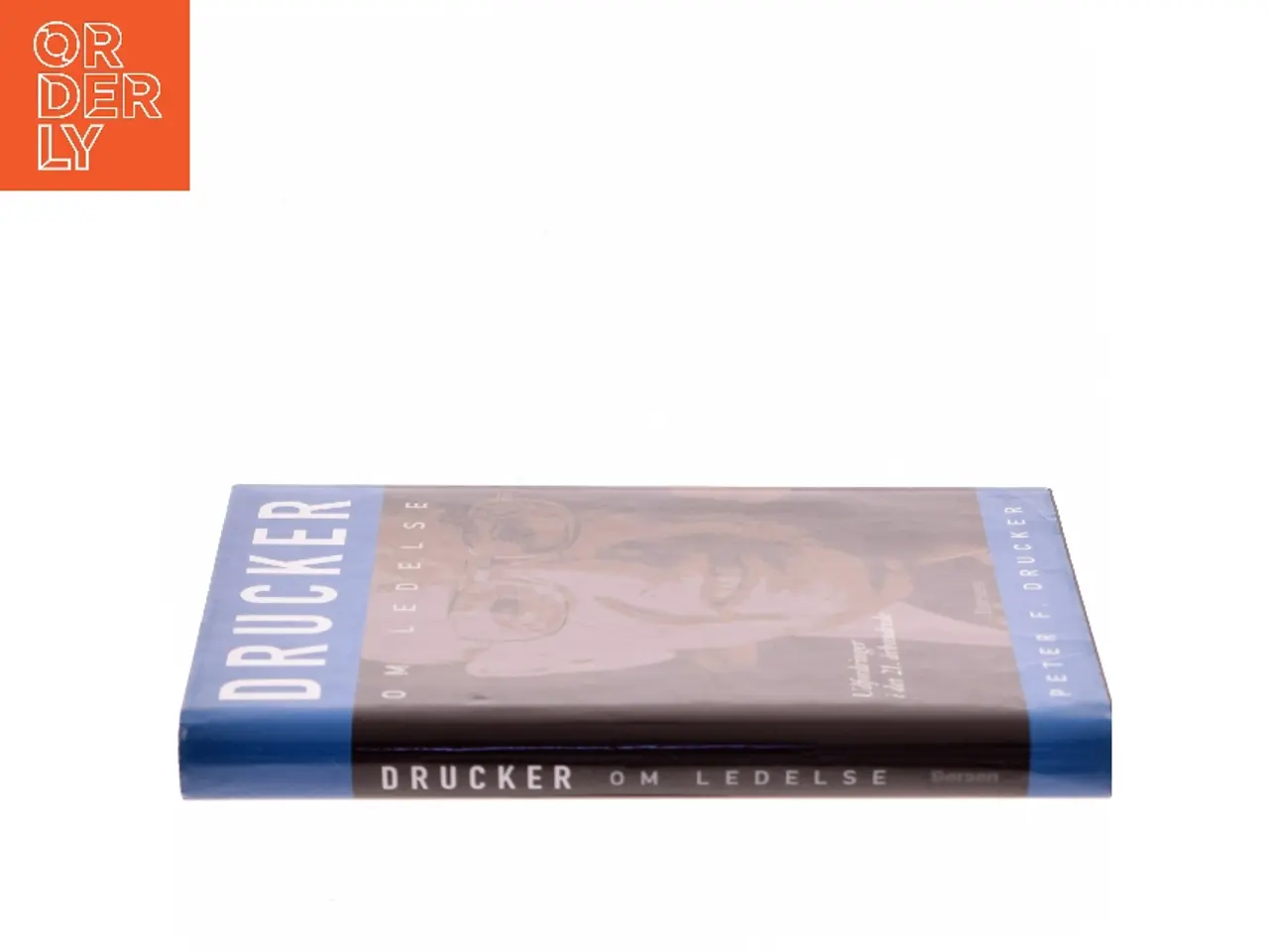 Billede 2 - Drucker om ledelse af Peter F. Drucker (Bog)