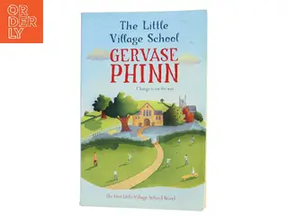 The Little Village School af Gervase Phinn (Bog)
