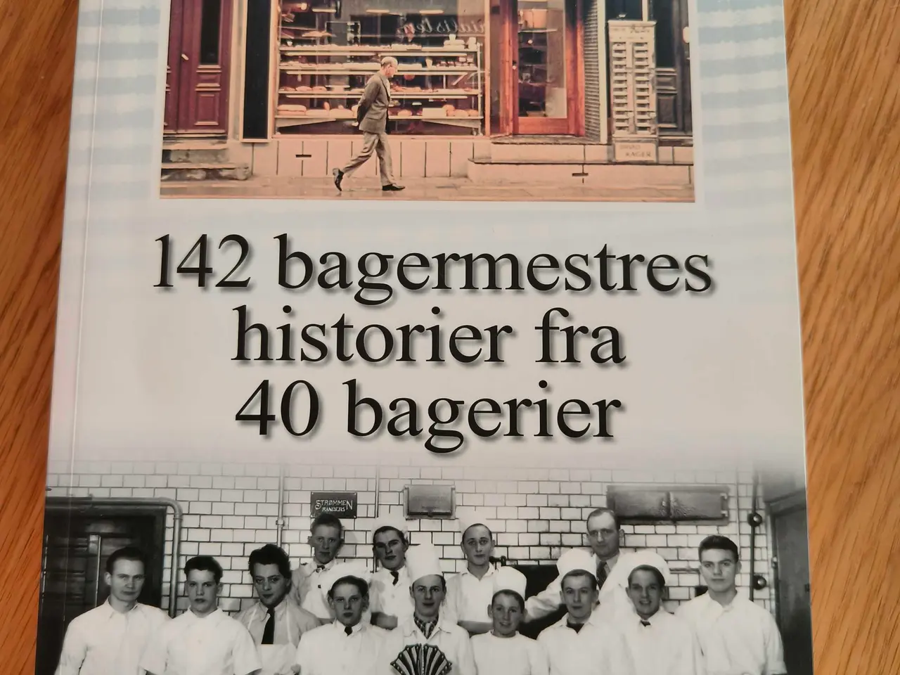Billede 1 - 142 bagermesteres historie fra 40 bagerier
