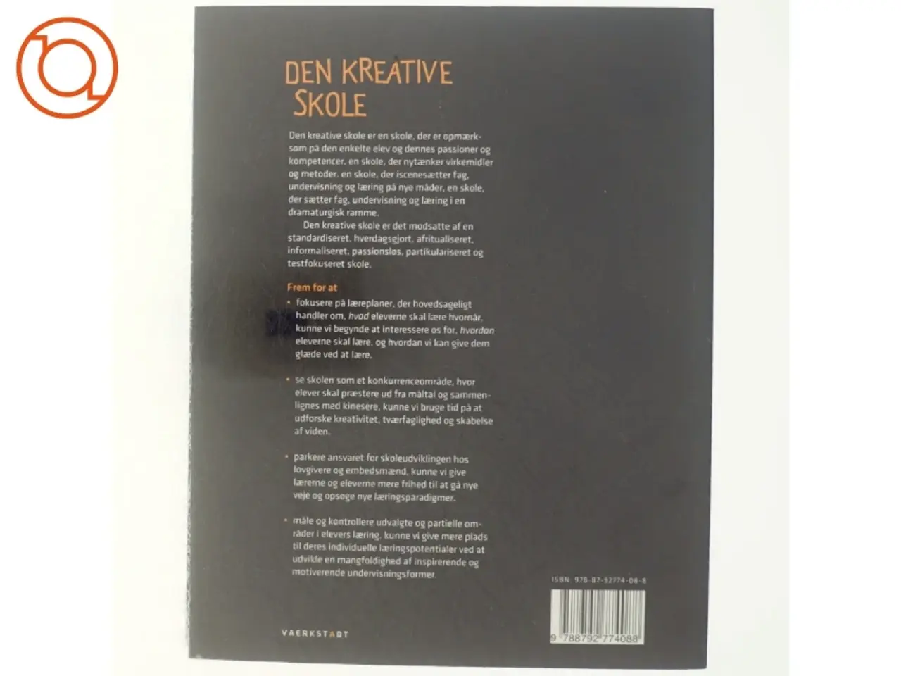 Billede 3 - Den kreative skole af Kim Boye Holt (Bog)