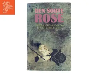 Den sorte rose af Kristen Bjørnkjær (Bog) fra Centrum