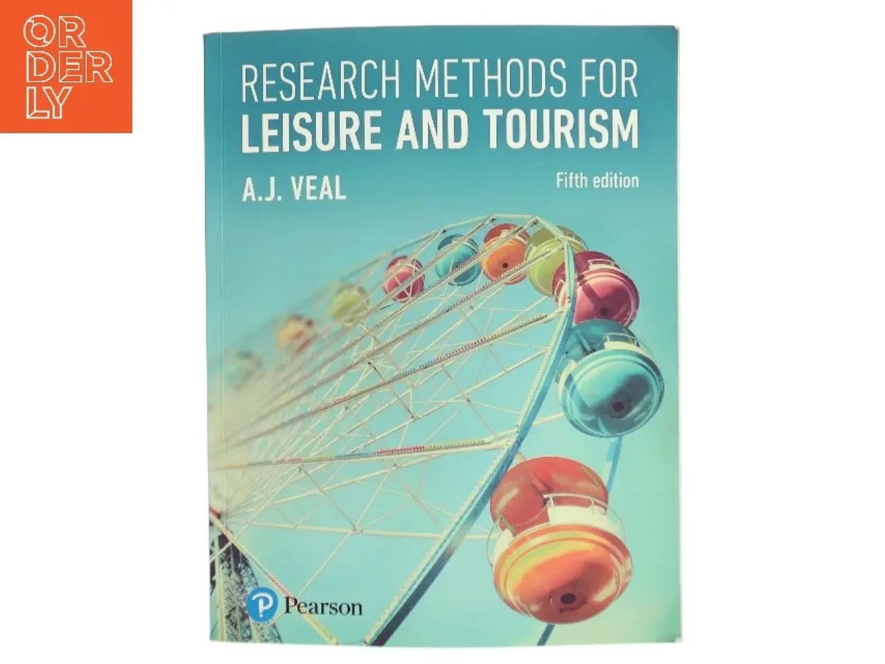 Billede 1 - Research methods for leisure and tourism af A.J. Veal (Bog)