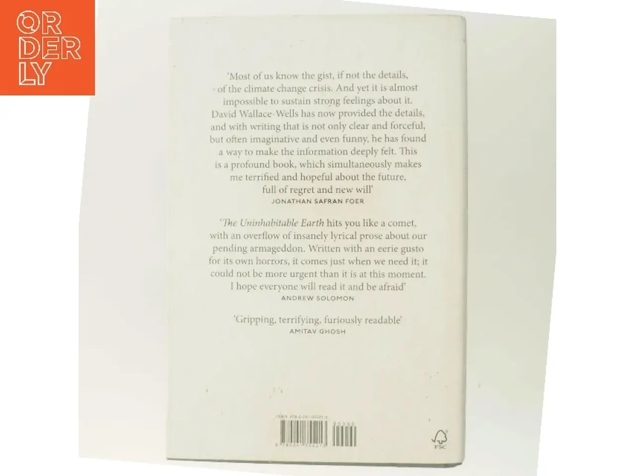 Billede 3 - The uninhabitable earth : a story of the future af David Wallace-Wells (Bog)