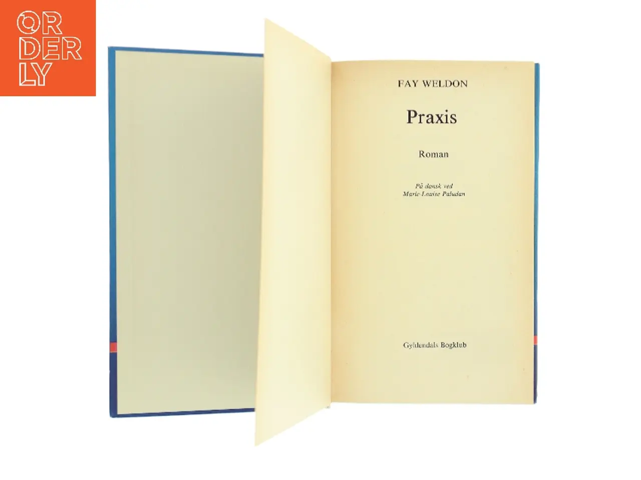 Billede 2 - Praxis af Fay Weldon (Bog)