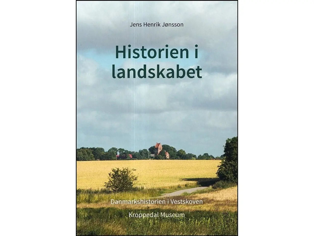 Billede 1 - Historien i Landskabet